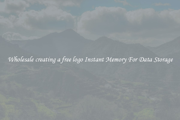 Wholesale creating a free logo Instant Memory For Data Storage
