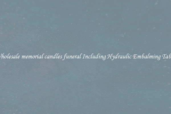 Wholesale memorial candles funeral Including Hydraulic Embalming Table 